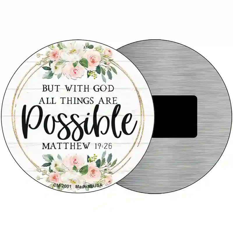 All Things Are Possible Novelty Metal Circle Sign 3.5" (CM)