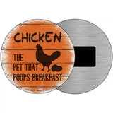 Chicken That Poops Breakfast Novelty Metal Circle Sign 3.5" (CM)