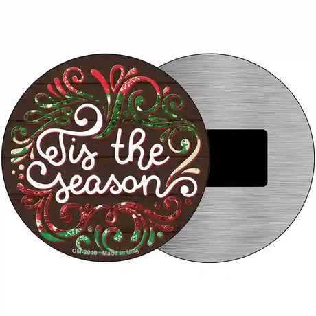 Tis the Season Novelty Metal Circle Sign 3.5" (CM)