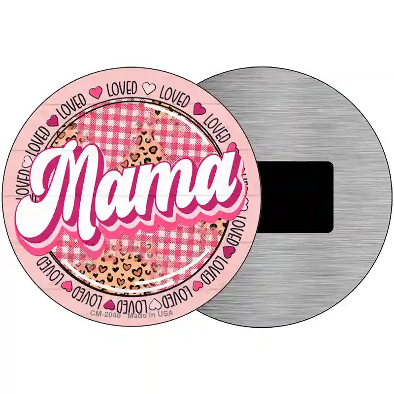 Loved Mama Novelty Metal Circle Sign 3.5" (CM)