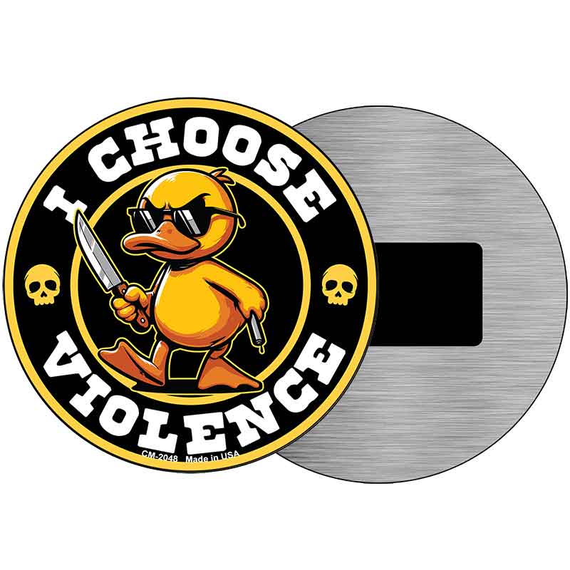 I Choose Violence Angry Duck Novelty Metal Circular Sign C-2048