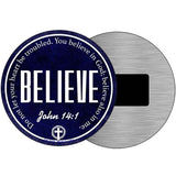 Believe Bible Verse Novelty Metal Circular Sign C-2103