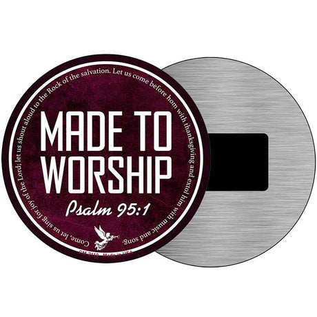 Made to Worship Bible Verse Novelty Metal Circular Sign C-2110