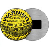 Warning Caught Collecting Golf Balls Novelty Metal Circular Sign 3.5" (CM)