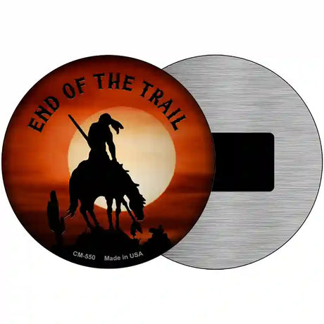 End Of The Trail Novelty Metal Circular Sign 3.5" (CM)