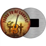 Proud To Be Country Novelty Metal Circular Sign 3.5" (CM)