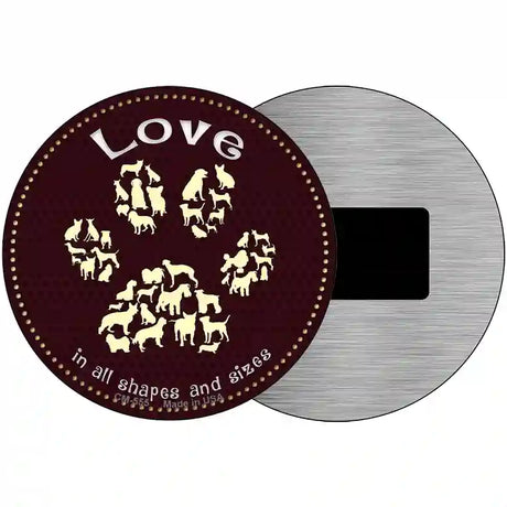 Love In All Shapes Novelty Metal Circular Sign 3.5" (CM)