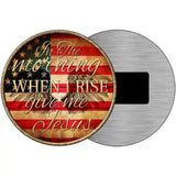 When I Rise Novelty Metal Circular Sign 3.5" (CM)