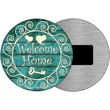 Welcome Home Novelty Metal Circular Sign 3.5" (CM)