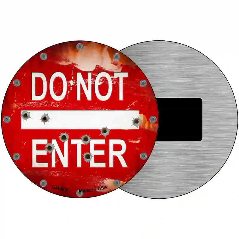 Do Not Enter Rusty with Bullet Holes Novelty Metal Circular Sign 3.5" (CM)