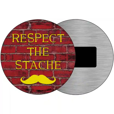 Respect The Stache Novelty Metal Circular Sign 3.5" (CM)