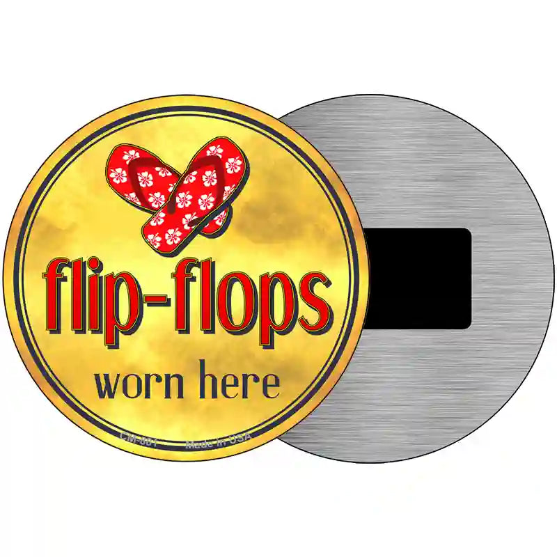 Flip Flops Worn Here Novelty Metal Circular Sign 3.5" (CM)