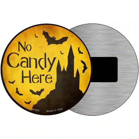 No Candy Here Novelty Metal Circular Sign 3.5" (CM)