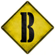 Letter B Xing Novelty Metal Crossing Sign 16.5" (CX)