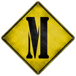 Letter M Xing Novelty Metal Crossing Sign 16.5" (CX)