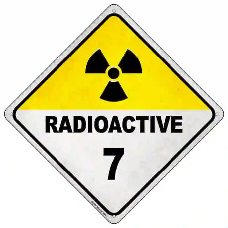 Radioactive 7 Novelty Metal Crossing Sign 16.5" (CX)