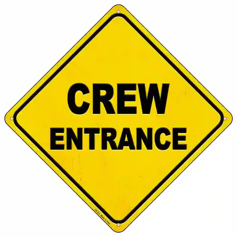 Crew Entrance Novelty Metal Crossing Sign 16.5" (CX)