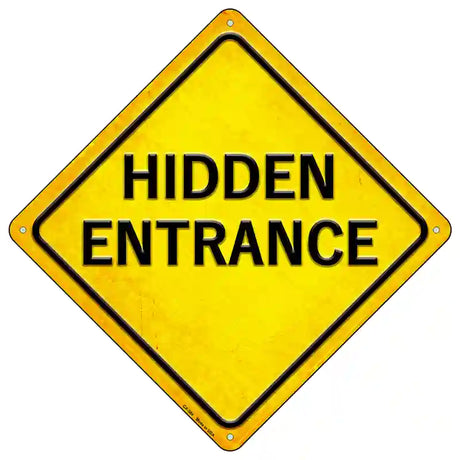 Hidden Entrance Novelty Metal Crossing Sign 16.5" (CX)