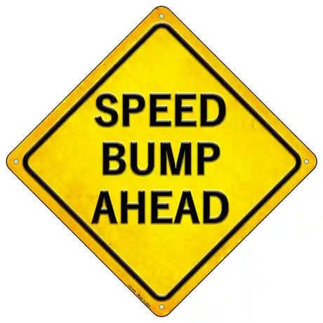 Speed Bump Ahead Novelty Metal Crossing Sign 16.5" (CX)