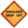 Shoulder Drop Off Novelty Metal Crossing Sign 16.5" (CX)