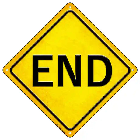 End Novelty Metal Crossing Sign 16.5" (CX)