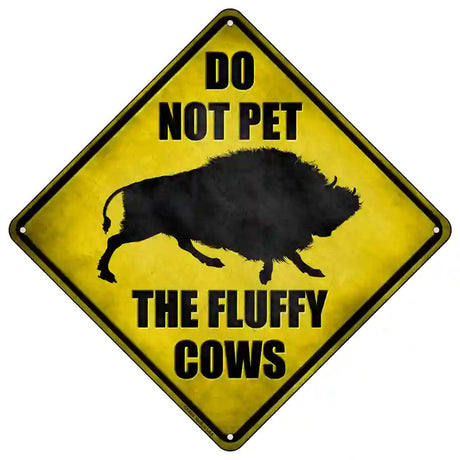 Bison Do Not Pet Novelty Metal Crossing Sign 16.5" (CX)