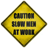 Slow Men At Work Novelty Metal Crossing Sign 16.5" (CX)