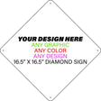 Personalized Design Your Own Custom Novelty Aluminum Diamond Sign | 16.5" Crossing Sign