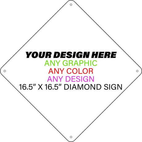 Personalized Design Your Own Custom Novelty Aluminum Diamond Sign | 16.5" Crossing Sign