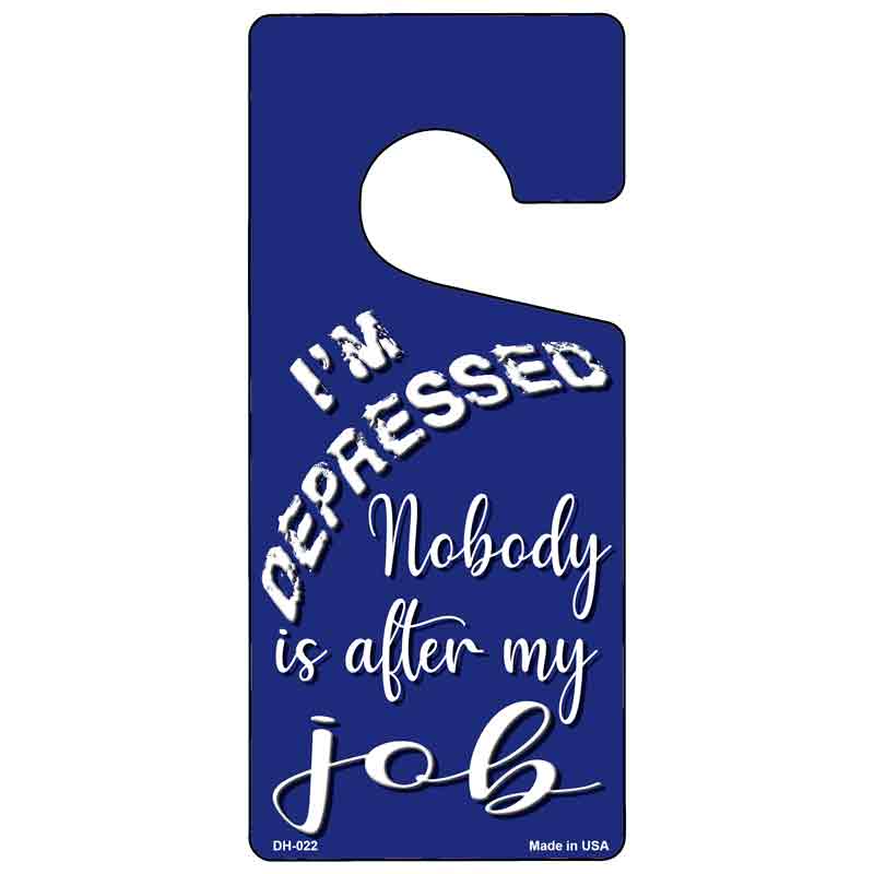 Im Depressed Novelty Metal Door Hanger DH-022