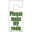 Please Make My Room Novelty Metal Door Hanger DH-025