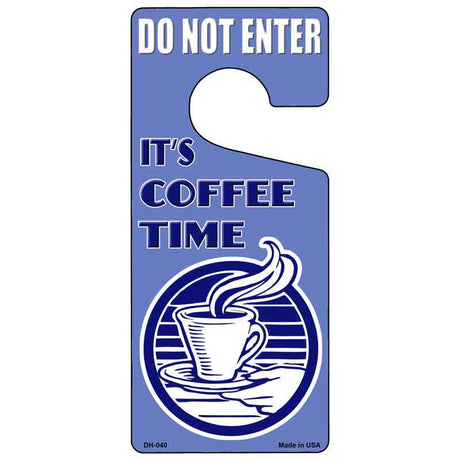 Its Coffee Time Novelty Metal Door Hanger DH-040