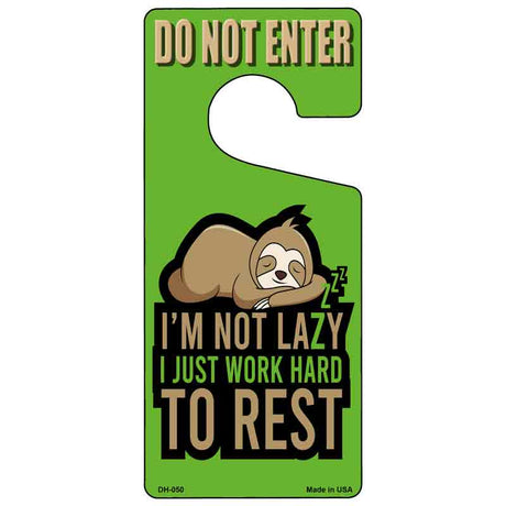 I Just Work Hard To Rest Novelty Metal Door Hanger DH-050