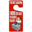 So Fast Im Always Finished Novelty Metal Door Hanger DH-051