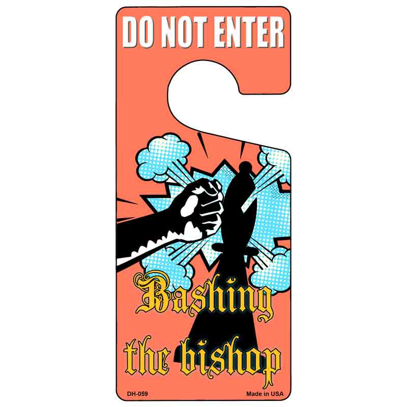 Bashing The Bishop Novelty Metal Door Hanger DH-059