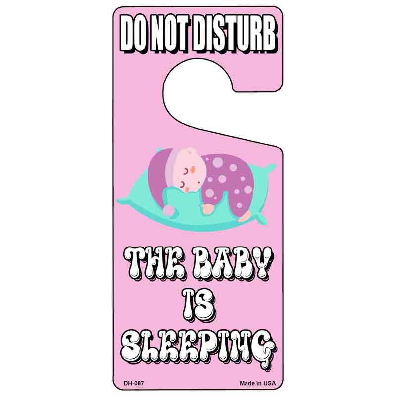 The Baby Is Sleeping Pink Novelty Metal Door Hanger DH-087