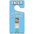 The Doctor Is Available Novelty Metal Door Hanger DH-109