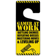 Gamer At Work PC Novelty Metal Door Hanger DH-119