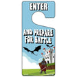 Prepare For Battle Novelty Metal Door Hanger DH-130