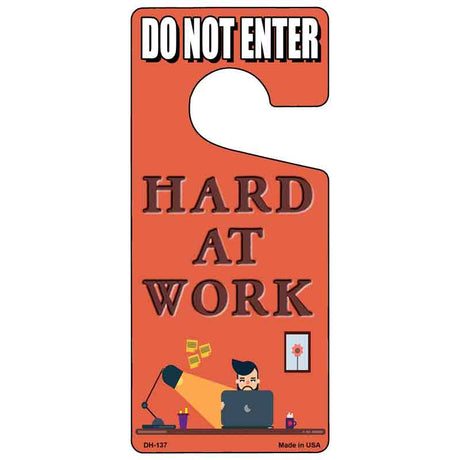 Hard At Work Novelty Metal Door Hanger DH-137