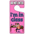 Im In Class Pink Novelty Metal Door Hanger DH-141