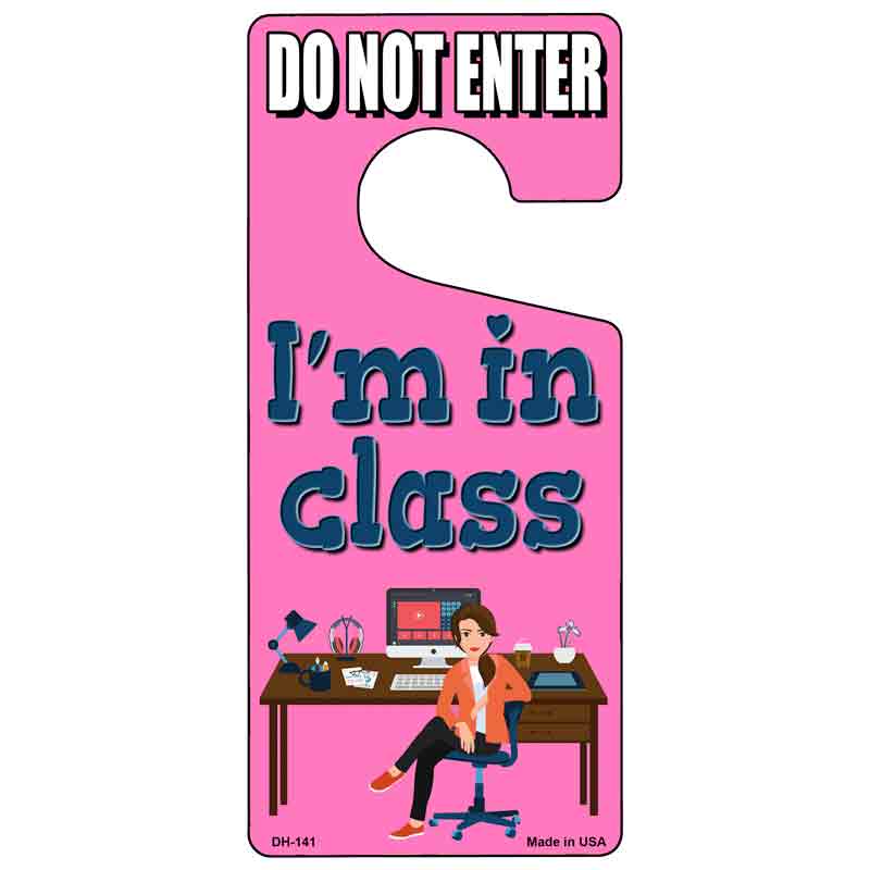 Im In Class Pink Novelty Metal Door Hanger DH-141