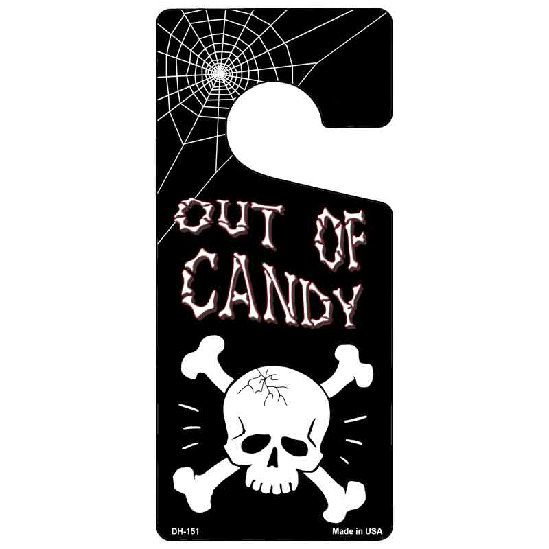 Out Of Candy Novelty Metal Door Hanger DH-151