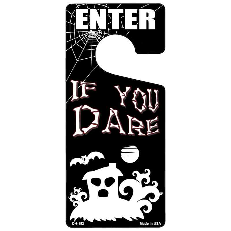 If You Dare Novelty Metal Door Hanger DH-152