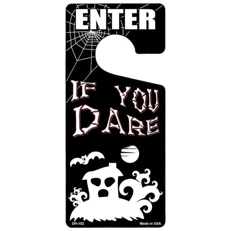 If You Dare Novelty Metal Door Hanger DH-152