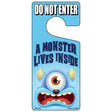 A Monster Lives Inside Blue Novelty Metal Door Hanger DH-208