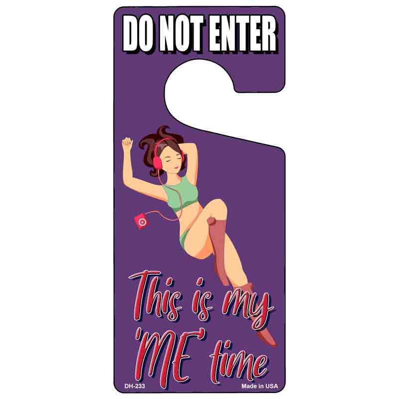 This Is My Me Time Purple Novelty Metal Door Hanger DH-233