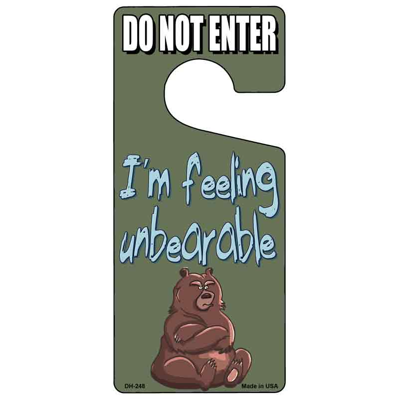 Im Feeling Unbearable Novelty Metal Door Hanger DH-248