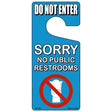 No Public Restrooms Novelty Metal Door Hanger DH-264