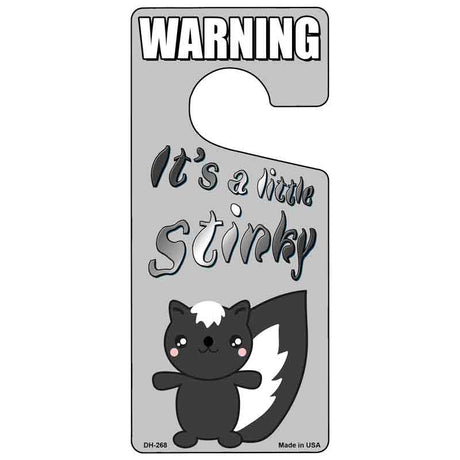 Its A Little Stinky Novelty Metal Door Hanger DH-268